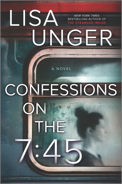 Book Review Confessions on the 745 by Lisa Unger