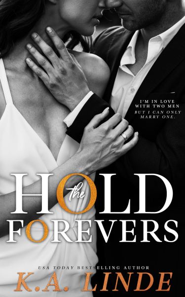 Hold the Forevers by K.A. Linde